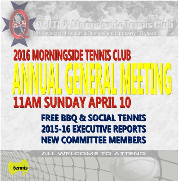 2016 QCLTA & Morningside Tennis Centre AGM Sunday April 10