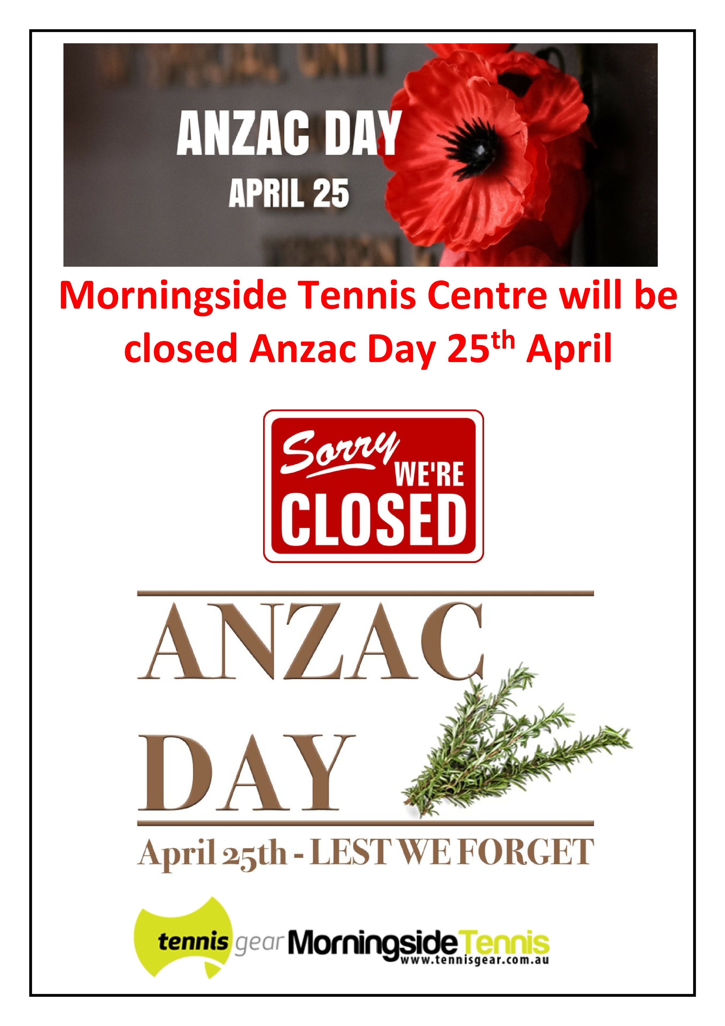We are closed Anzac Day – Morningside tennis Centre